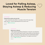 Reboot reviews - loved for falling asleep, staying asleep, and reducing muscle tension